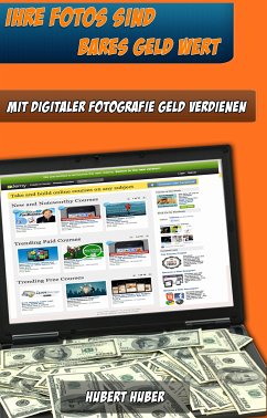 Geldmaschine Digitalkamera (eBook, ePUB) - Huber, Hubert