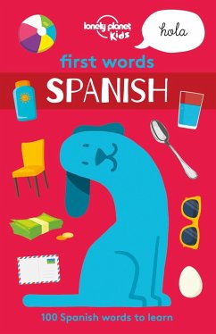 First Words - Spanish (eBook, ePUB) - Kids, Lonely Planet