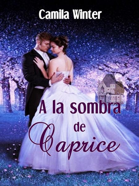 A la sombra de Caprice (eBook, ePUB)