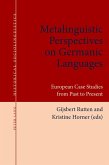 Metalinguistic Perspectives on Germanic Languages (eBook, ePUB) Metalinguistic Perspectives on Germanic Languages (eBook, ePUB)
