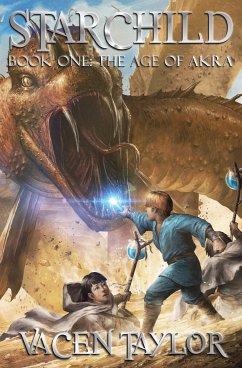 The Age of Akra (eBook, ePUB) - Taylor, Vacen