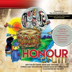 The Honour Drum (eBook, ePUB) - Bear-Barnetson, Cheryl; Huff, Tim