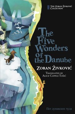 Five Wonders of the Danube (eBook, ePUB)