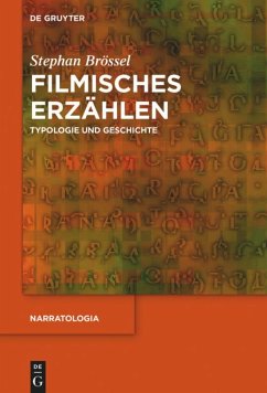 Filmisches Erzählen - Brössel, Stephan