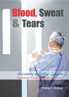 Blood, Sweat & Tears (eBook, ePUB) - Stahel, Philip F