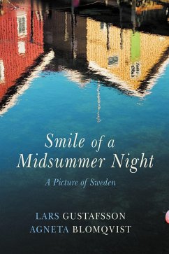 Smile of the Midsummer Night (eBook, ePUB) - Lars Gustafsson, Gustafsson; Agneta Blomqvist, Blomqvist