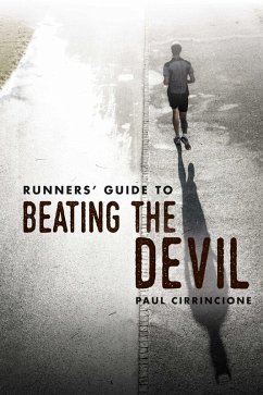 Runners' Guide to Beating the Devil (eBook, ePUB) - Cirrincione, Paul