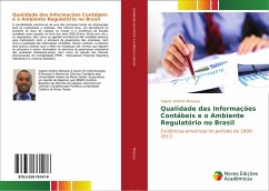 Qualidade das Informações Contábeis e o Ambiente Regulatório no Brasil - Marques, Vagner Antônio