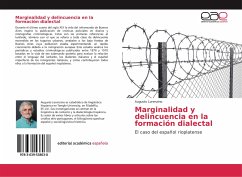 Marginalidad y delincuencia en la formación dialectal