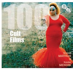 100 Cult Films (eBook, PDF) - Mathijs, Ernest; Mendik, Xavier