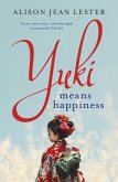 Yuki Means Happiness (eBook, ePUB)