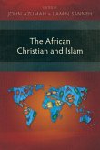 The African Christian and Islam (eBook, ePUB)
