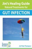 Jini's Healing Guide Natural Treatments for Gut Infection (eBook, ePUB)