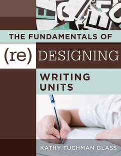 Cover Fundamentals of (Re)designing Writing Units, The (eBook, ePUB)