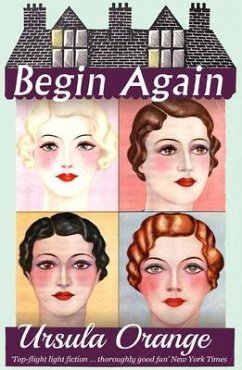 Begin Again (eBook, ePUB) - Orange, Ursula