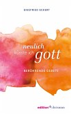 Neulich küsste ich Gott (eBook, ePUB)