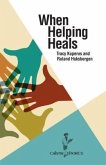 When Helping Heals (eBook, ePUB)