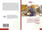 Economic impact of inclusion of disabled persons in the labour market