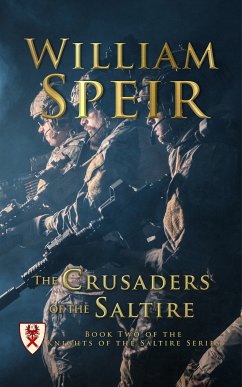 The Crusaders of the Saltire (eBook, ePUB) - Speir, William