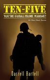 Ten-Five - You're Going Home, Marine! (eBook, ePUB)