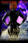 Lilith Mercury, Werewolf Hunter Series Books 4-5 (eBook, ePUB)