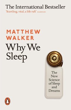 Why We Sleep (eBook, ePUB) - Walker, Matthew