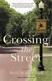 Crossing the Street (eBook, ePUB) Crossing the Street (eBook, ePUB)