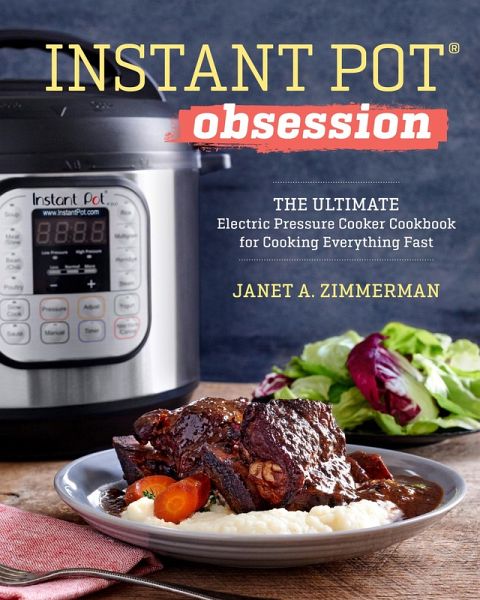 Instant Pot® Obsession (eBook, ePUB) Instant Pot® Obsession (eBook, ePUB)