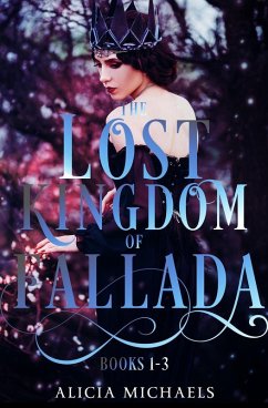 The Lost Kingdom of Fallada Volume 1 Box Set (eBook, ePUB) - Michaels, Alicia