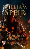The Knight's Crucible (eBook, ePUB)
