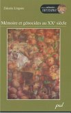 Memoire et genocides au XXe siecle (eBook, PDF)