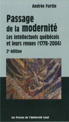 Passage de la modernite: intellectuels quebecois (eBook, PDF) - Andree Fortin, Andree Fortin