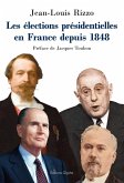 Les élections présidentielles en France depuis 1848 (eBook, ePUB)