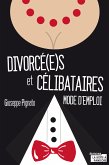 Divorcé(e)s et célibataires (eBook, ePUB)