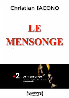 Le mensonge (eBook, ePUB) - Iacono, Christian