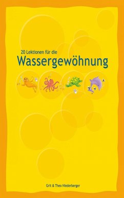 20 Lektionen für die Wassergewöhnung (eBook, ePUB) - Niederberger, Grit