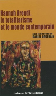 Hannah Arendt, le totalitarisme et le monde (eBook, PDF) - Daniel Dagenais, Daniel Dagenais