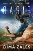 Oasis (Les Derniers Humains: Tome 1)