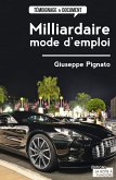 Milliardaire, mode d'emploi (eBook, ePUB)