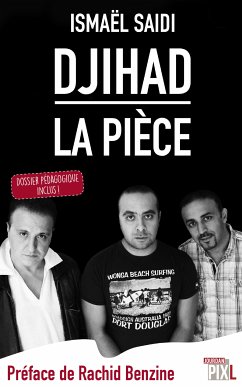 Djihad, la pièce (eBook, ePUB) - Saidi, Ismaël