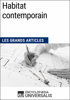 Habitat contemporain (eBook, ePUB) - Encyclopaedia Universalis