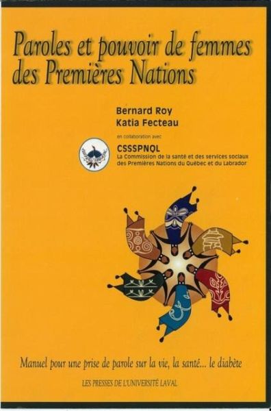Paroles et pouvoir de femmes des premieres nations (eBook, PDF) Paroles et pouvoir de femmes des premieres nations (eBook, PDF)