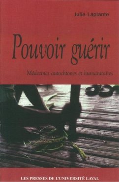 Cover Pouvoir guerir: medecine autochtone et humanitaire (eBook, PDF)