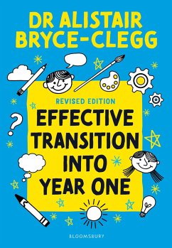 Effective Transition into Year One - Bryce-Clegg, Alistair