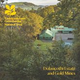 Dolaucothi Estate and Gold Mines: National Trust Guidebook