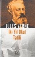 Iki Yil Okul Tatili - Verne, Jules