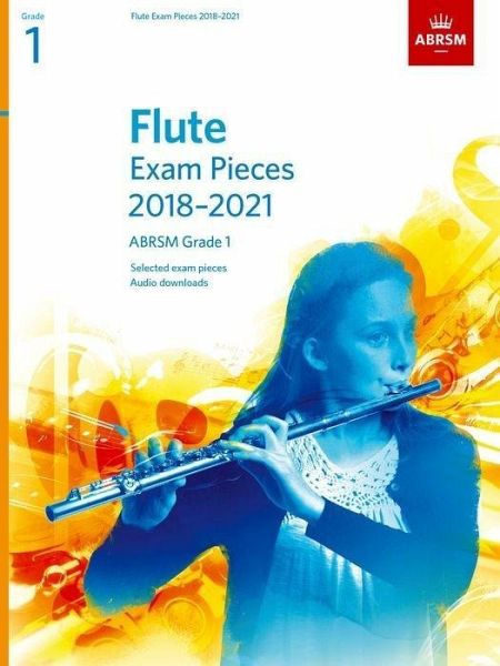 Flute Exam Pieces 2018-2021, ABRSM Grade 1 Flute Exam Pieces 2018-2021, ABRSM Grade 1
