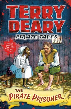 Pirate Tales: The Pirate Prisoner - Deary, Terry