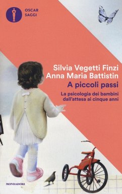 Cover A piccoli passi. La psicologia dei bambini dall'attesa ai cinque anni