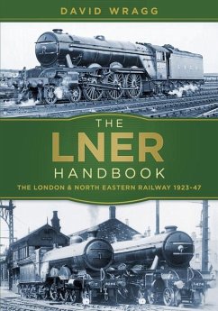 The LNER Handbook - Wragg, David